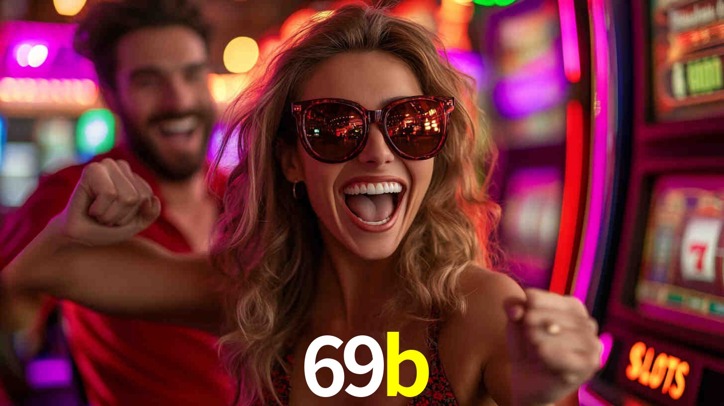 Descubra o Programa VIP da 69b: Vantagens Exclusivas para Jogadores